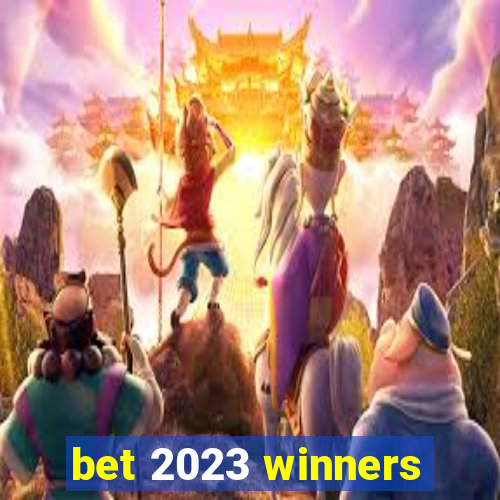 bet 2023 winners